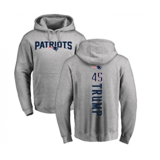 Football New England Patriots #45 Donald Trump Ash Backer Pullover Hoodie