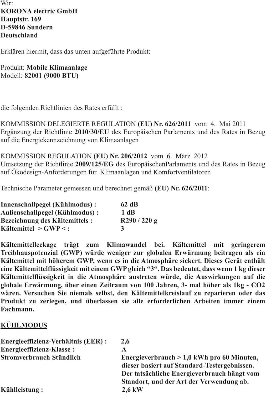 Korona 82001 Climatiseur mobile Iceberg 9.0 ECO | 9000 BTU/h | Monobloc 3en1 - Refroidisseur, déshumidificateur, ventilateur | Avec tuyau d'évacuation d'air pour la fenêtre | Pièces jusqu'à 34 m²