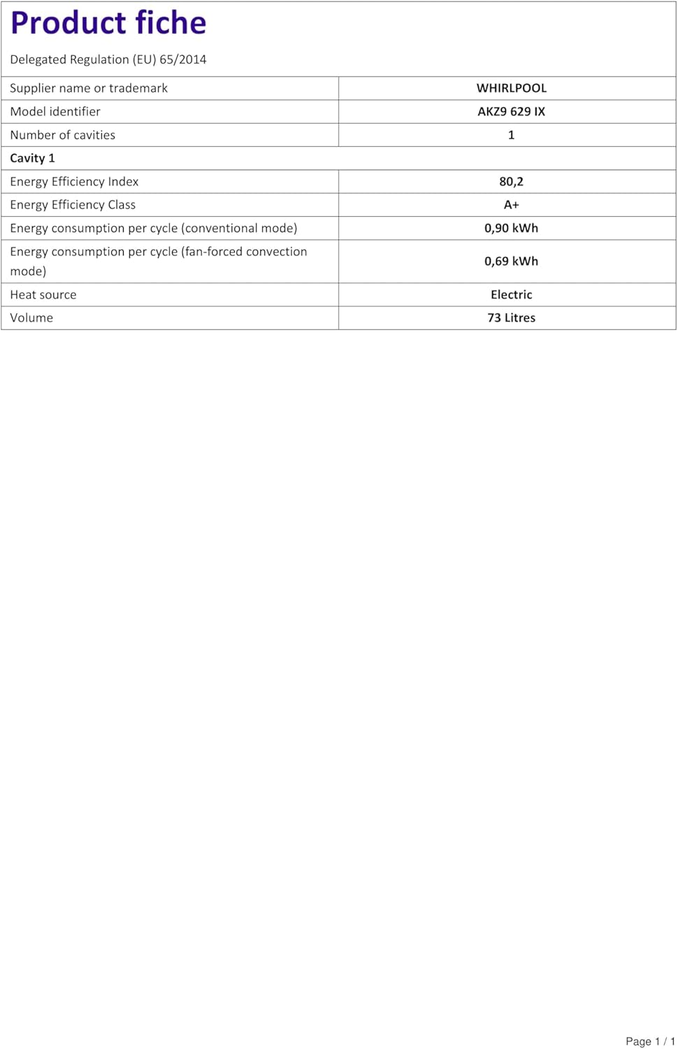 Four encastrable pyrolyse Whirlpool AKZ9629IX - Four pyrolyse Inox - multifonction - Chaleur tournante ou pulsée - 73 litres - Porte froide (4 vitres) - Classe énergétique A+