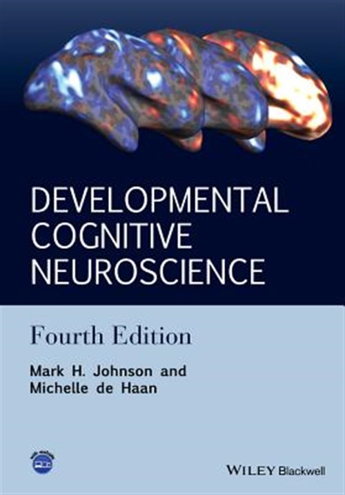 Pre-owned Developmental Cognitive Neuroscience : An Introduction, Paperback by Johnson, Mark H.; De Haan, Michelle, ISBN 1118938089, ISBN-13 9781118938089