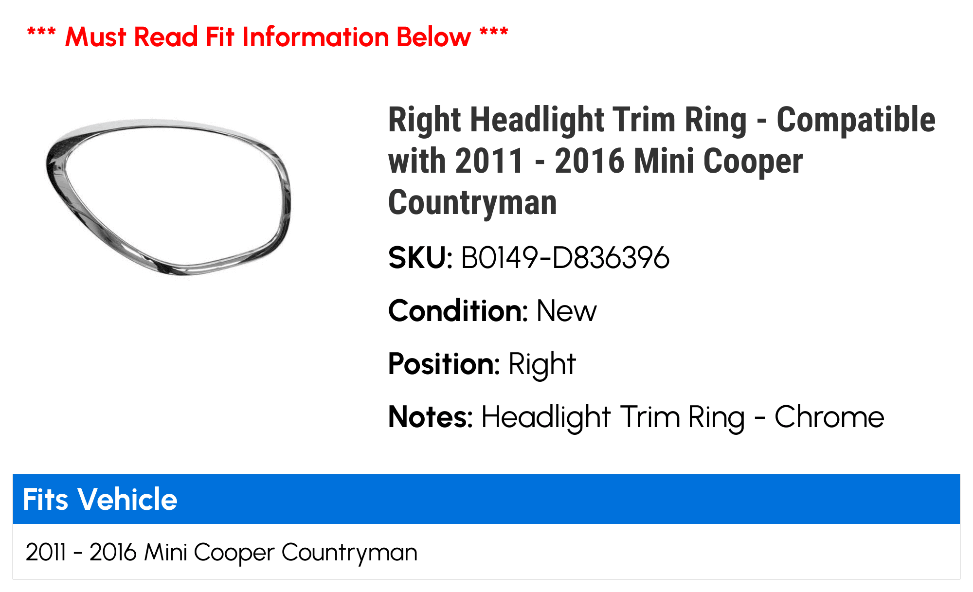 Right Headlight Trim Ring - Compatible with 2011 - 2016 Mini Cooper Countryman 2012 2013 2014 2015