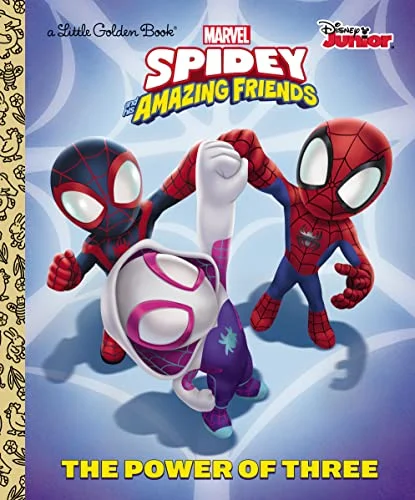 Little Golden Book: The Power of Three (Marvel Spidey and His Amazing Friends) (Hardcover)