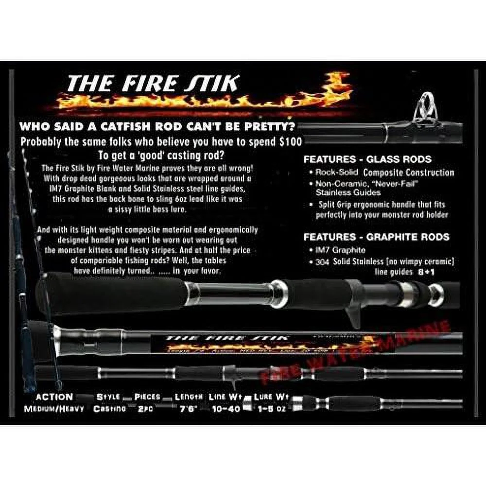 FIRE STIK The 7'6