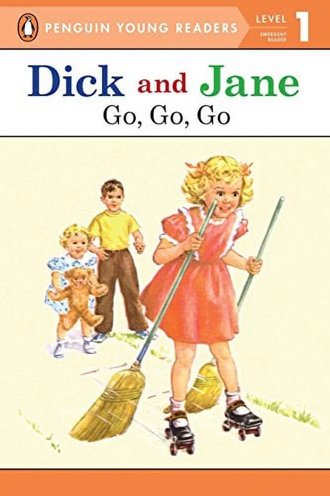 Dick and Jane: Dick and Jane Go, Go, Go (Penguin Young Reader Level 1) (Reissue)(Paperback)