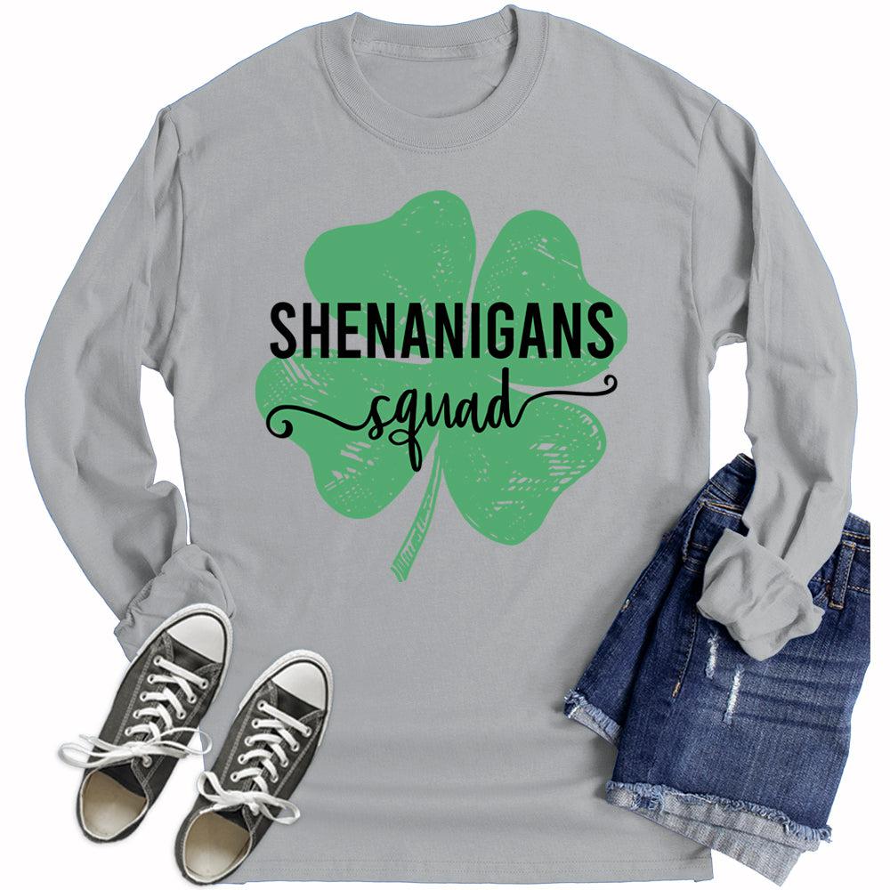 Women's Shenanigans Squad St. Patrick's Day Long Sleeve T-Shirt