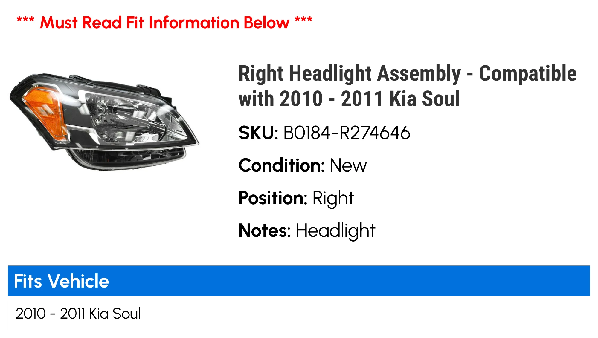 Right Headlight Assembly - Compatible with 2010 - 2011 Kia Soul