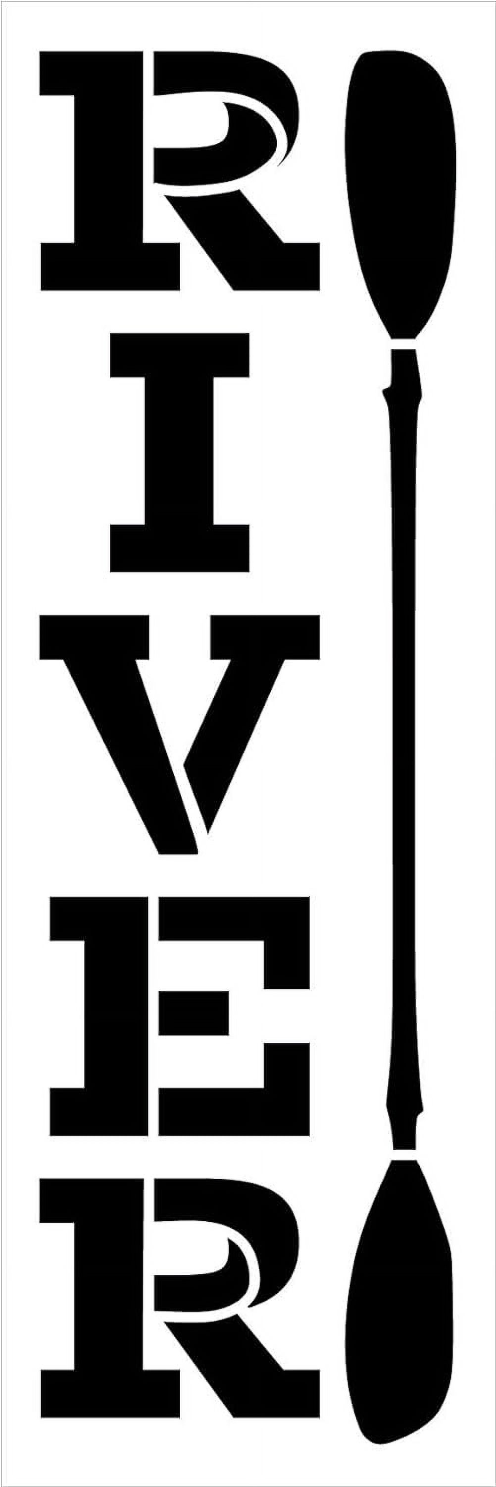 River Stencil With Paddle By Studior12 | DIY Summer Home Or Camper Decor | Canoe & Kayak Outdoor Adventure Word Art | Craft & Paint Wood Signs | Reusable Mylar Template | Select Size (6 X 18 Inch)