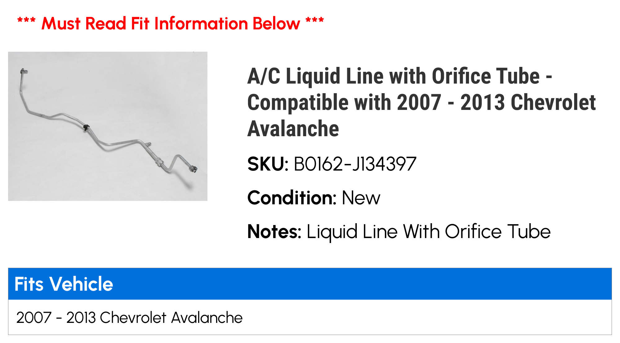 A/C Liquid Line with Orifice Tube - Compatible with 2007 - 2013 Chevy Avalanche 2008 2009 2010 2011 2012