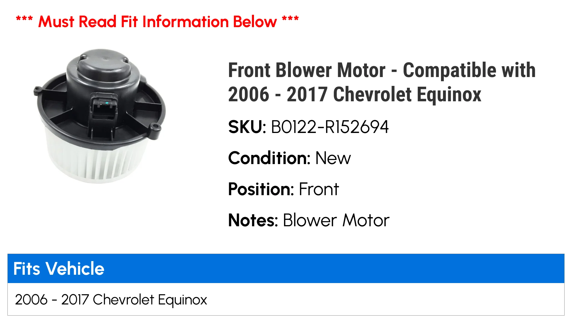Front Blower Motor - Compatible with 2006 - 2017 Chevy Equinox 2007 2008 2009 2010 2011 2012 2013 2014 2015 2016