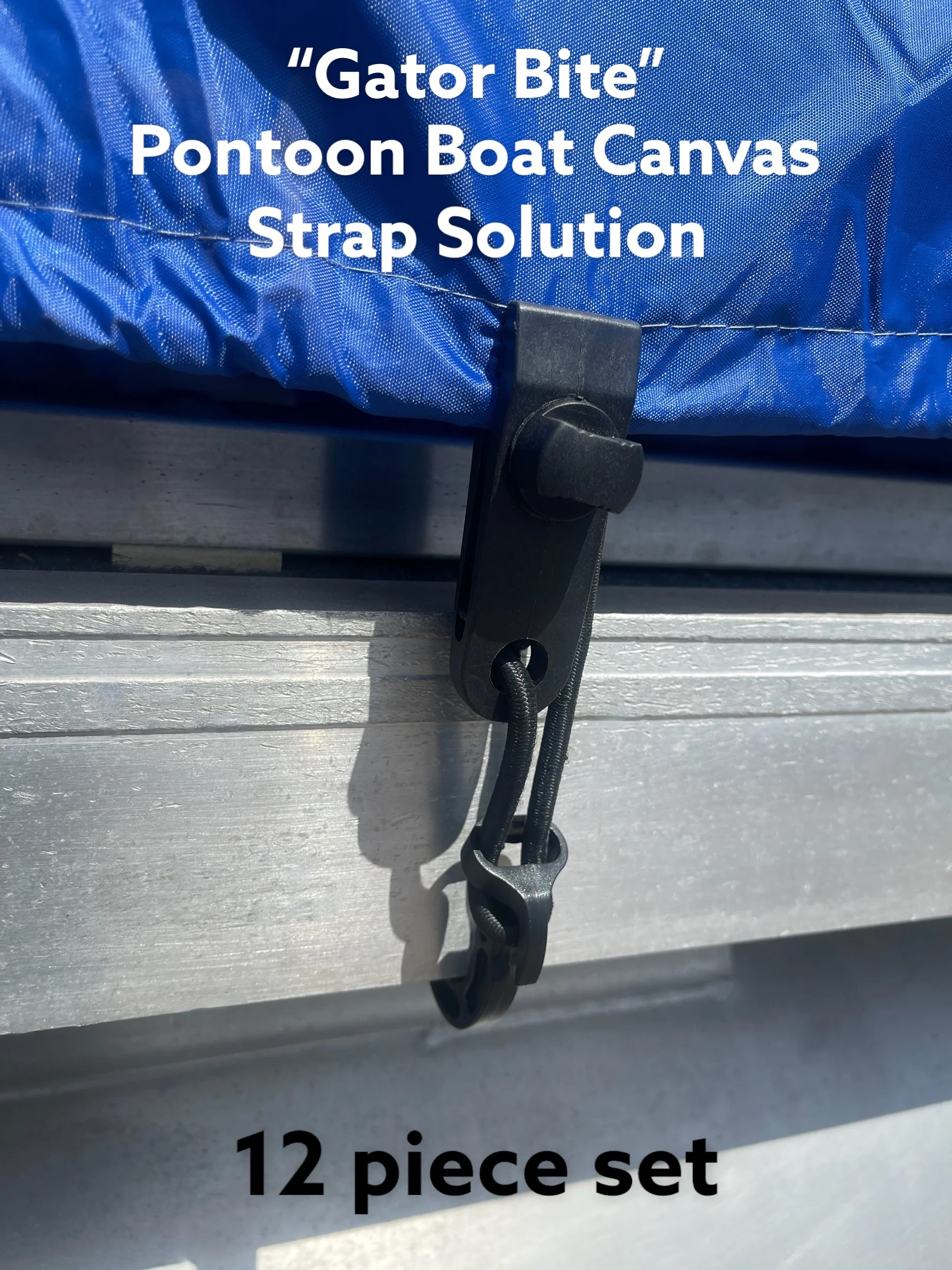 12'-18' Pontoon Boat Canvas Solution with 6 Rise Combo Pack with 12 Gator Bite Canvas Strap Solutions