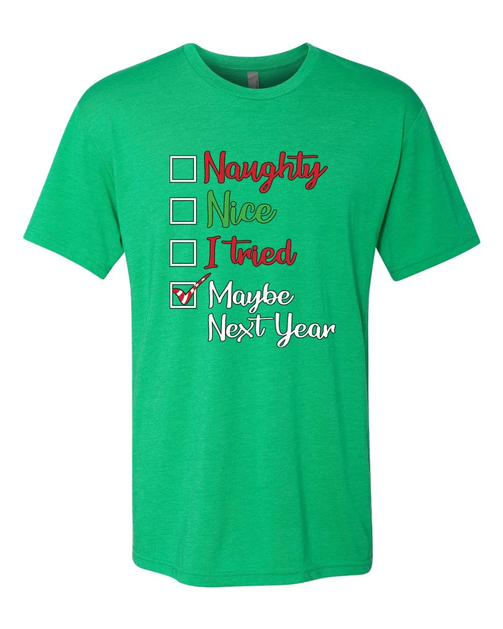 Wild Bobby, Naughty Nice I Tried Maybe Next Year Checklist Christmas Mens Premium Tri Blend T-Shirt, Envy, X-Large
