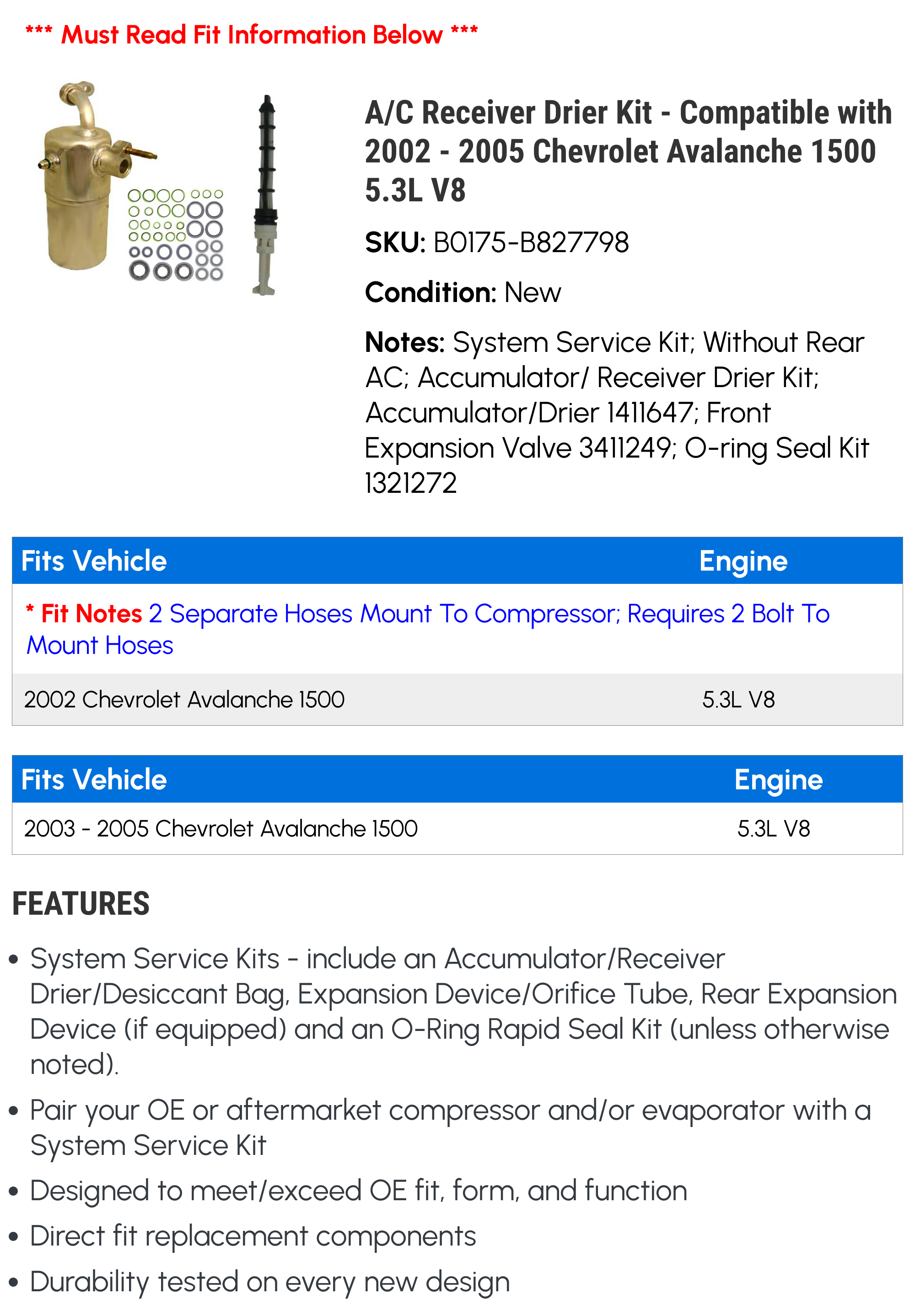 A/C Receiver Drier Kit - Compatible with 2002 - 2005 Chevy Avalanche 1500 5.3L V8 2003 2004