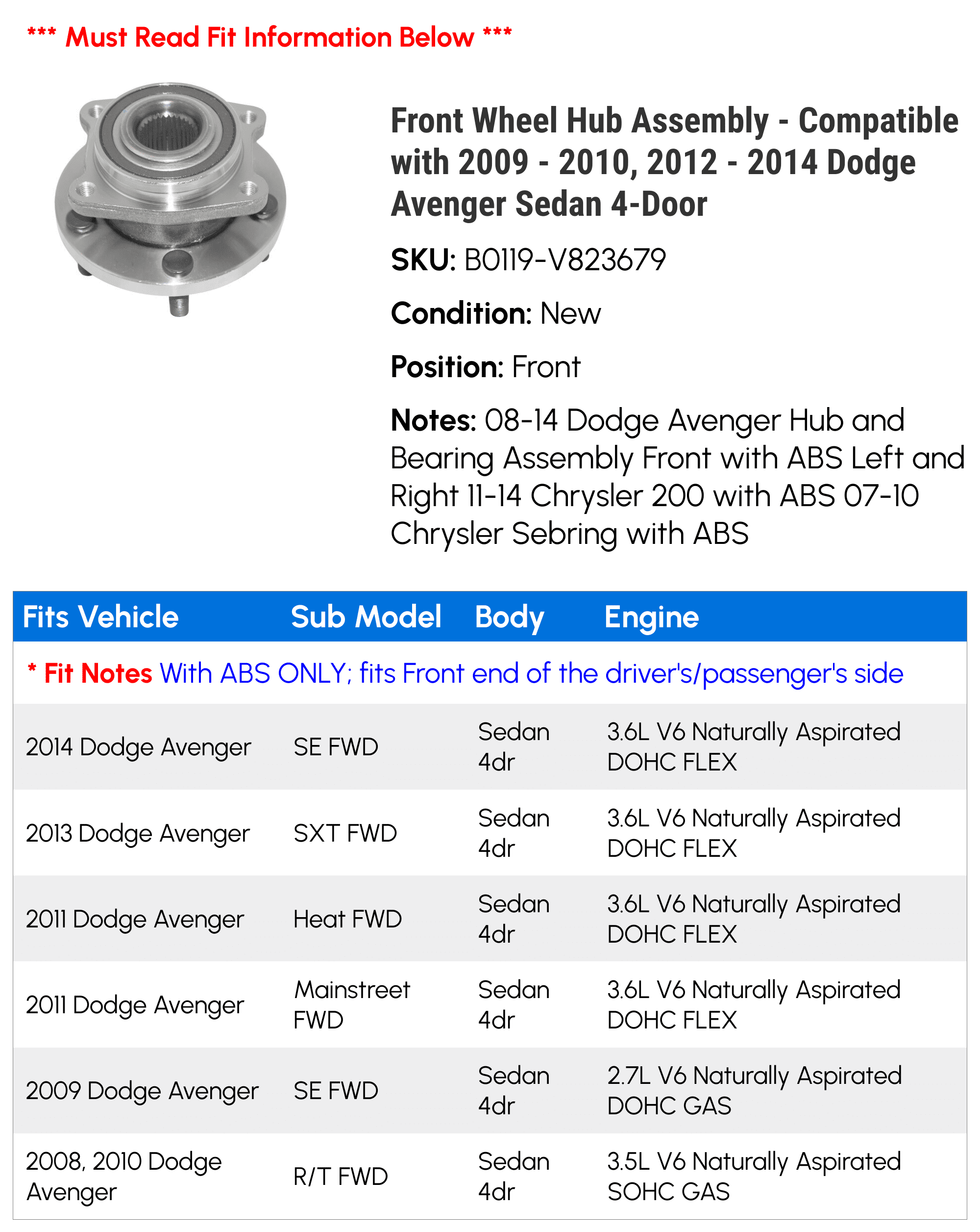 Front Wheel Hub Assembly - Compatible with 2009 - 2010, 2012 - 2014 Dodge Avenger Sedan 4-Door 2013
